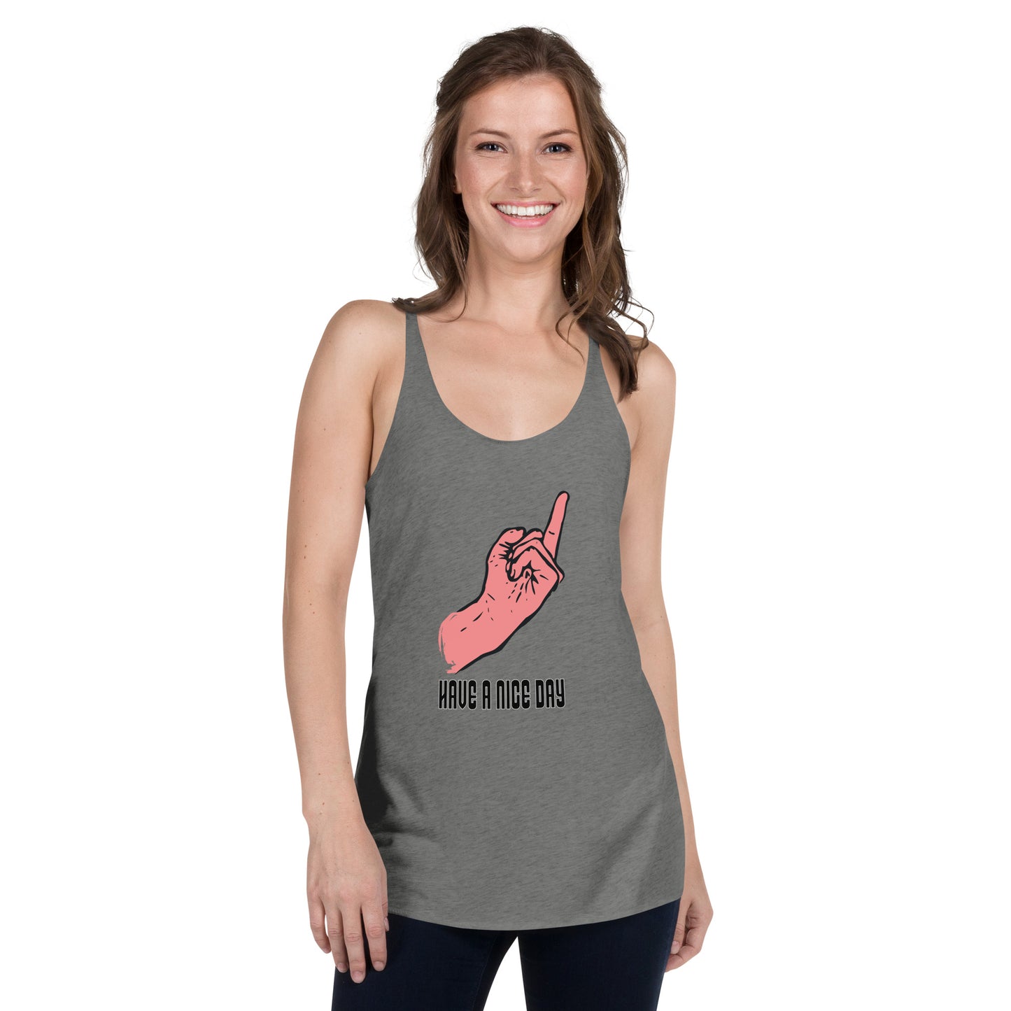 Have a Nice Day Women's Racerback Tank