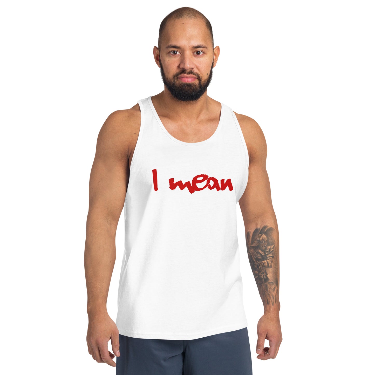 I Mean Men's Tank Top