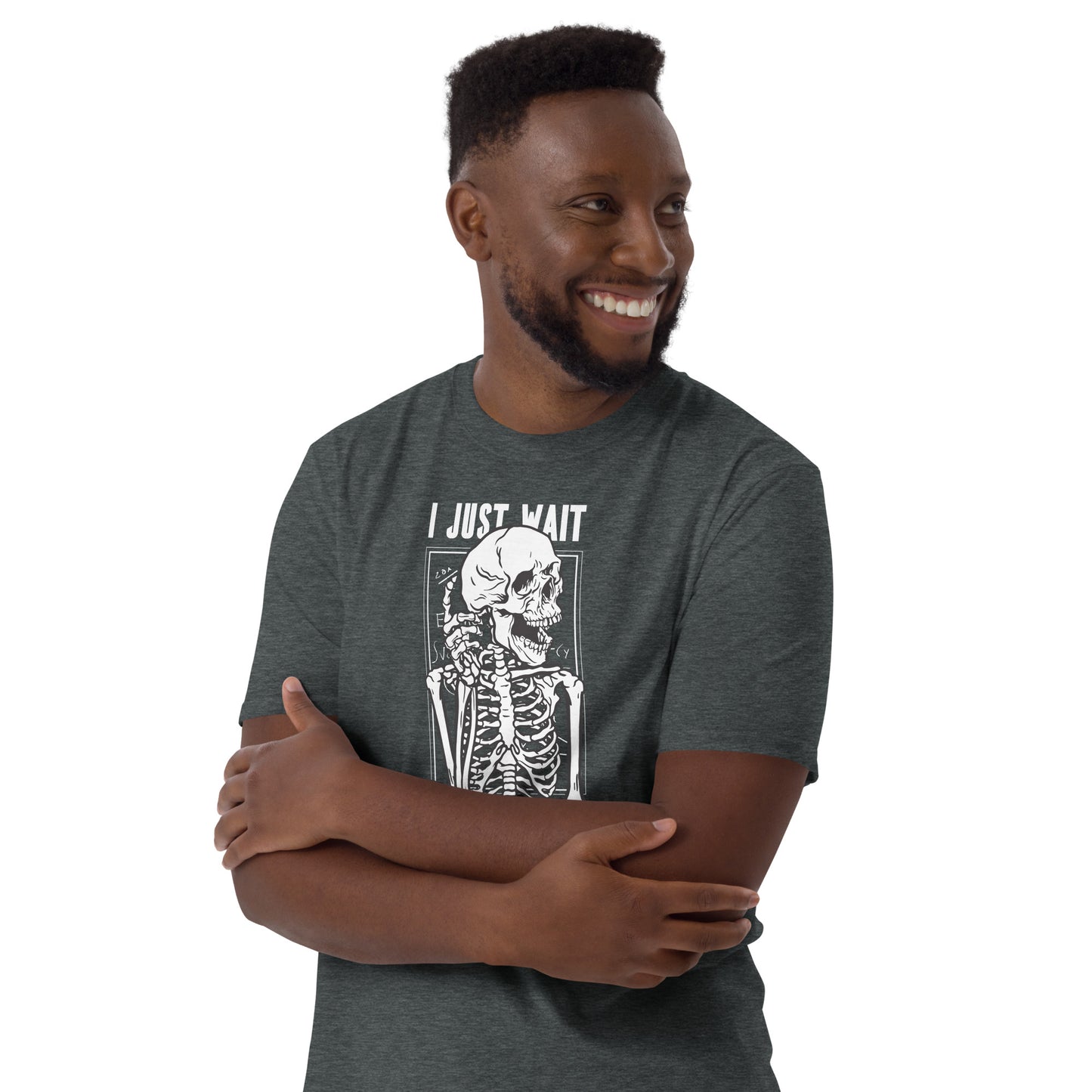 I Just Wait Until It's Quiet Skeleton Short-Sleeve Unisex T-Shirt