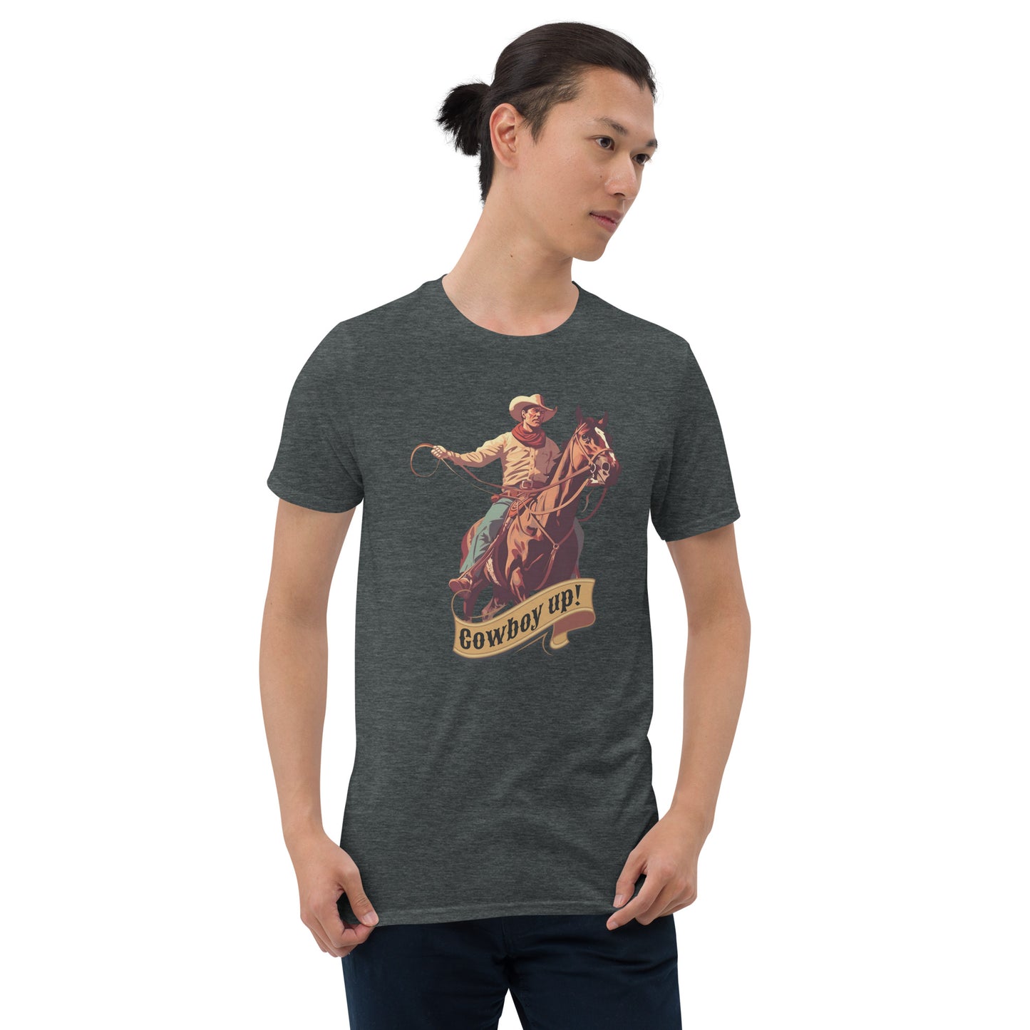 Cowboy Up! Short-Sleeve Unisex T-Shirt