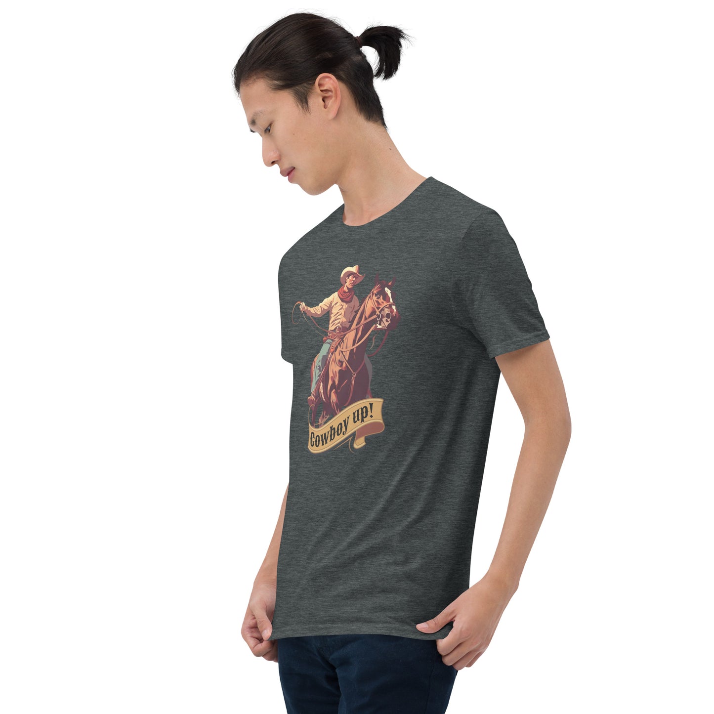 Cowboy Up! Short-Sleeve Unisex T-Shirt