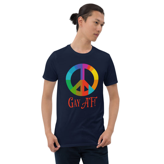 Gay AF! Short-Sleeve Unisex T-Shirt