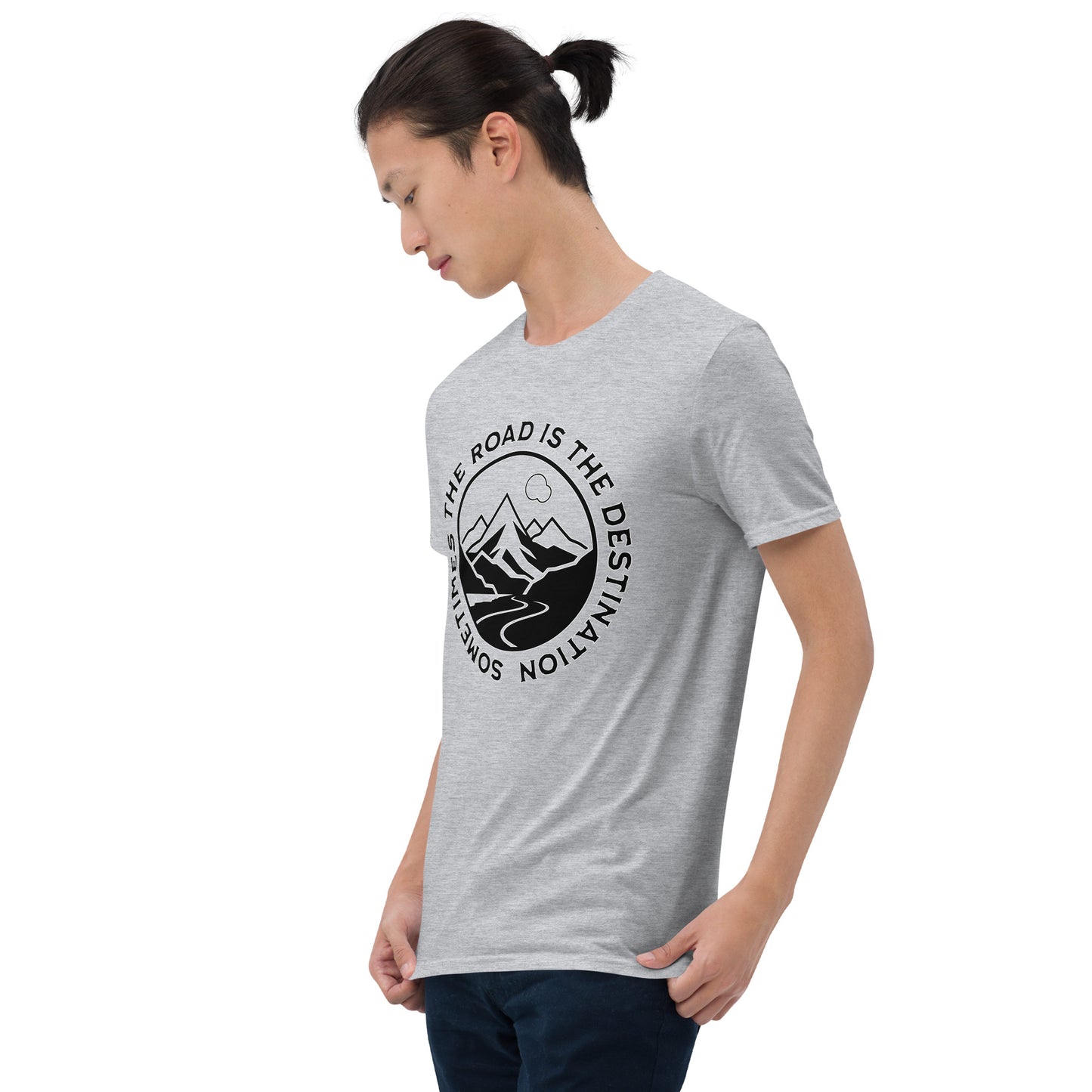 Sometimes the Road is the Destination Short-Sleeve Unisex T-Shirt