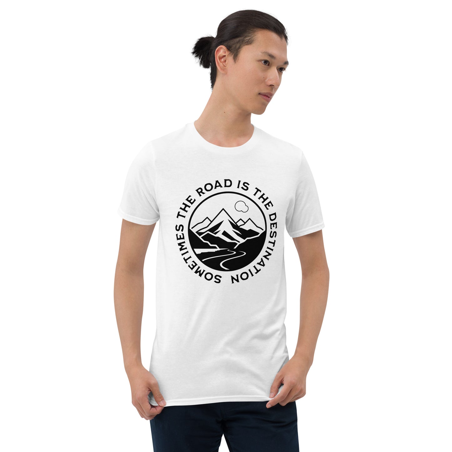 Sometimes the Road is the Destination Short-Sleeve Unisex T-Shirt