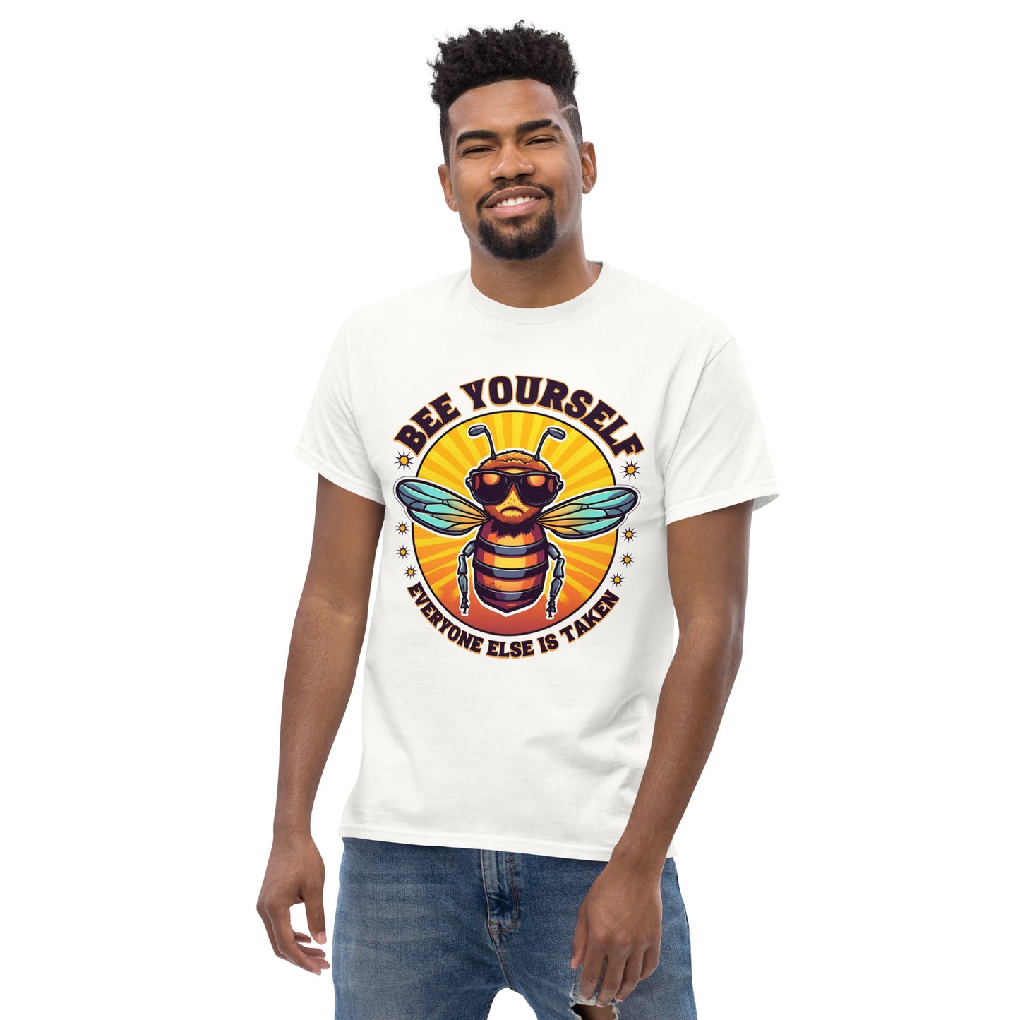 Bee Yourself Everyone Else Is Taken Men's Classic Tee