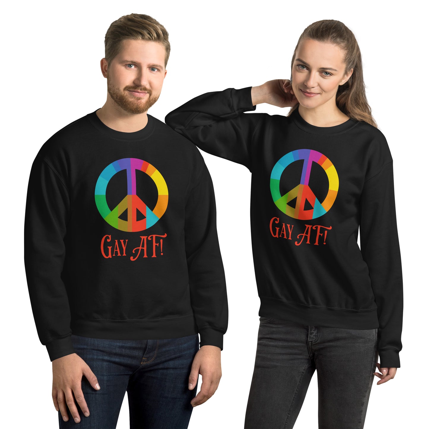 Gay AF! Unisex Sweatshirt