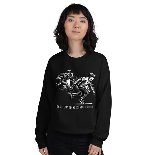 Skateboarding Is Not A Crime Unisex Sweatshirt