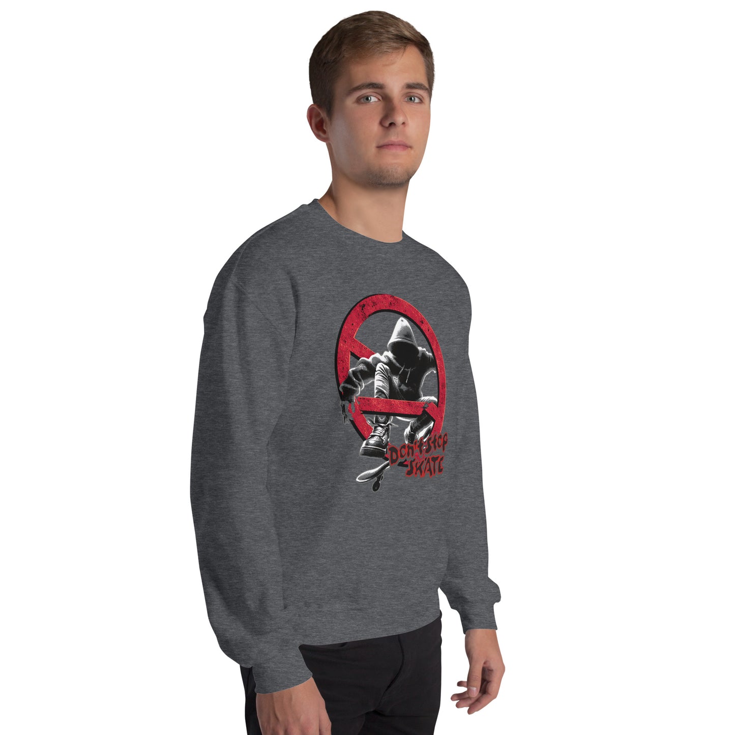 Don't Stop, Skate Unisex Sweatshirt