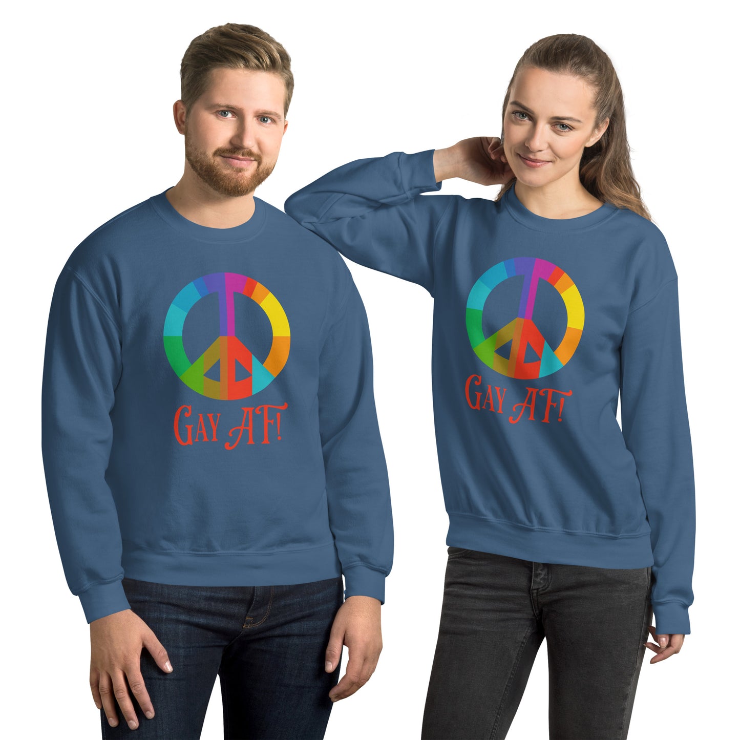 Gay AF! Unisex Sweatshirt