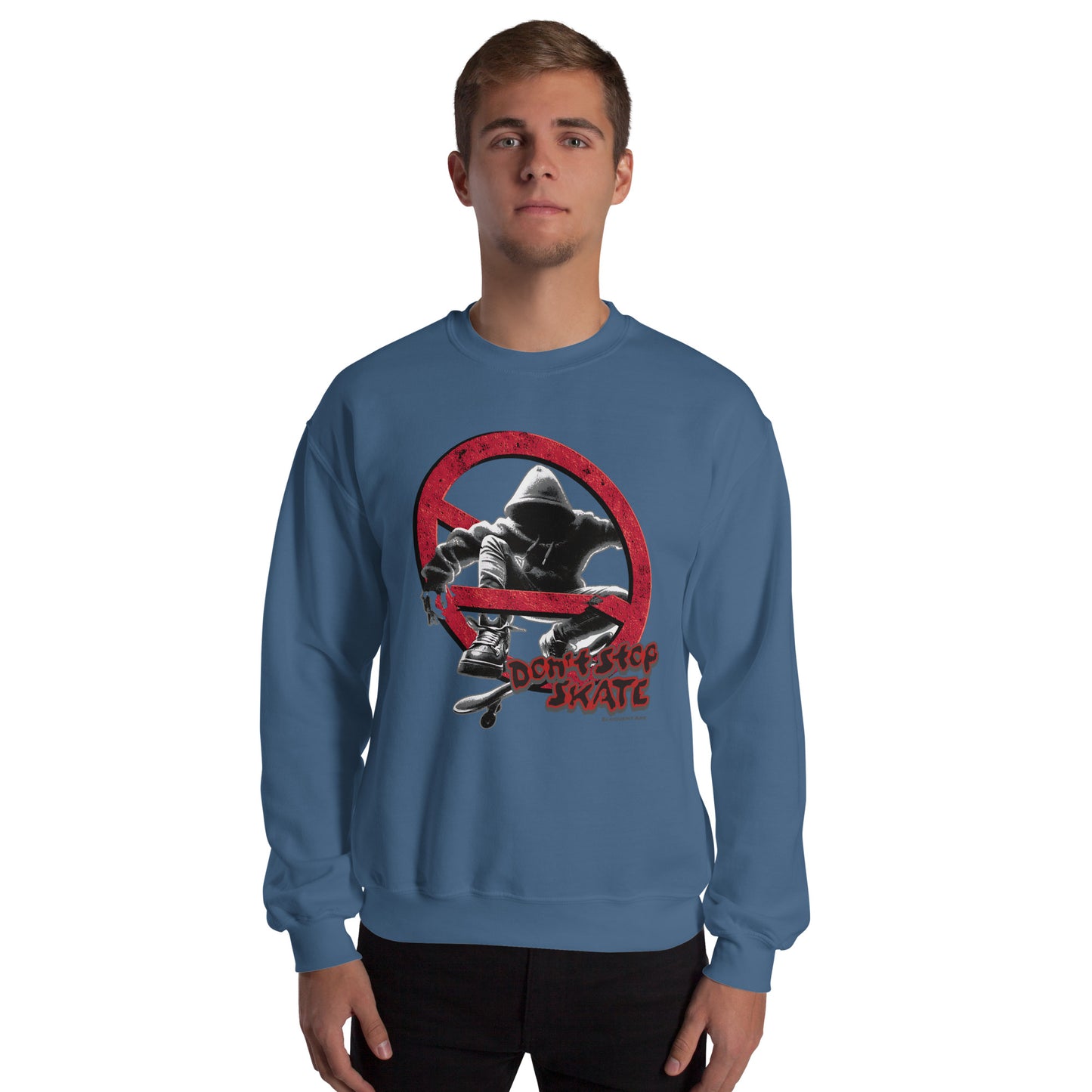 Don't Stop, Skate Unisex Sweatshirt