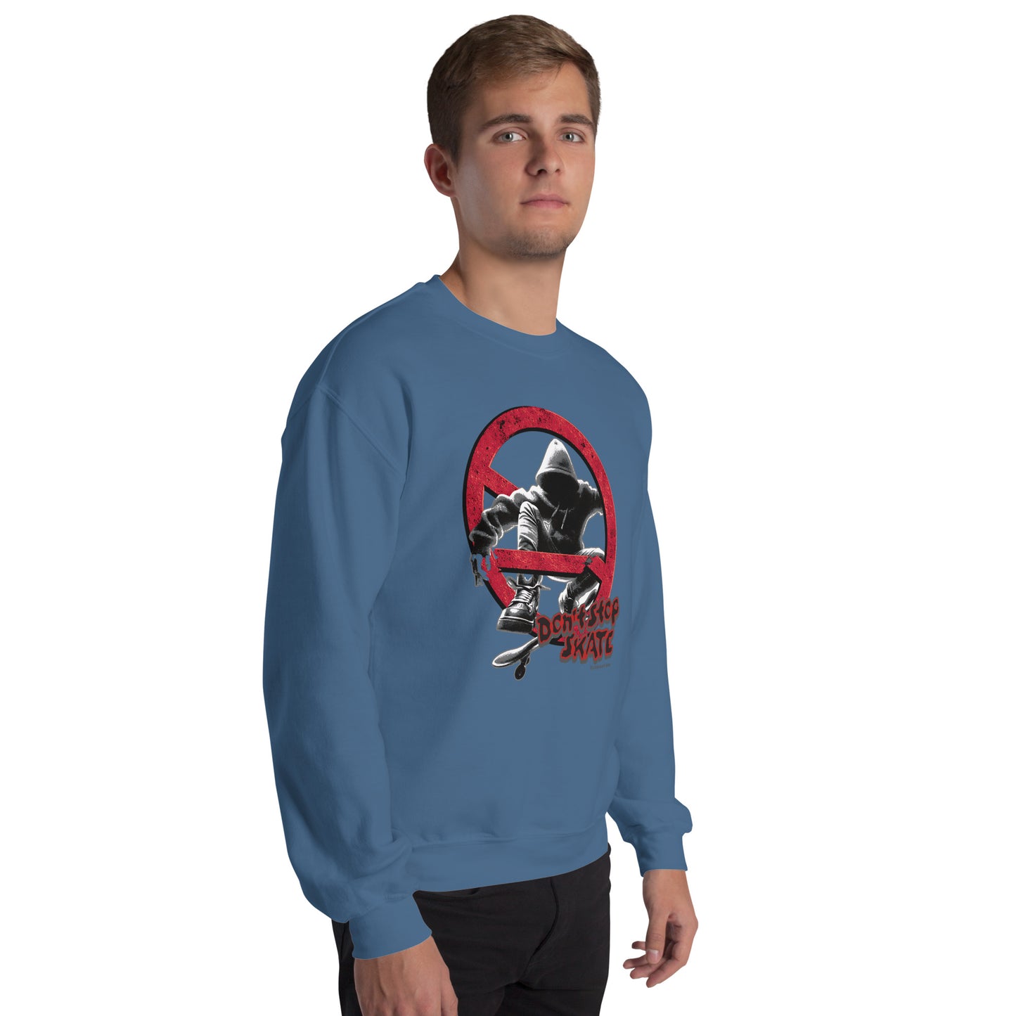 Don't Stop, Skate Unisex Sweatshirt