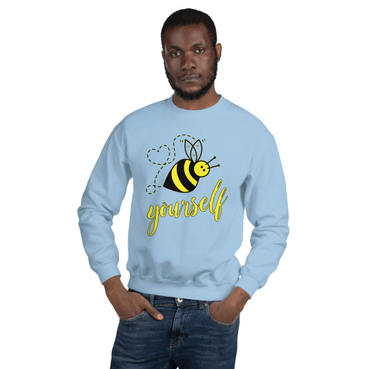 Bee Yourself Unisex Sweatshirt