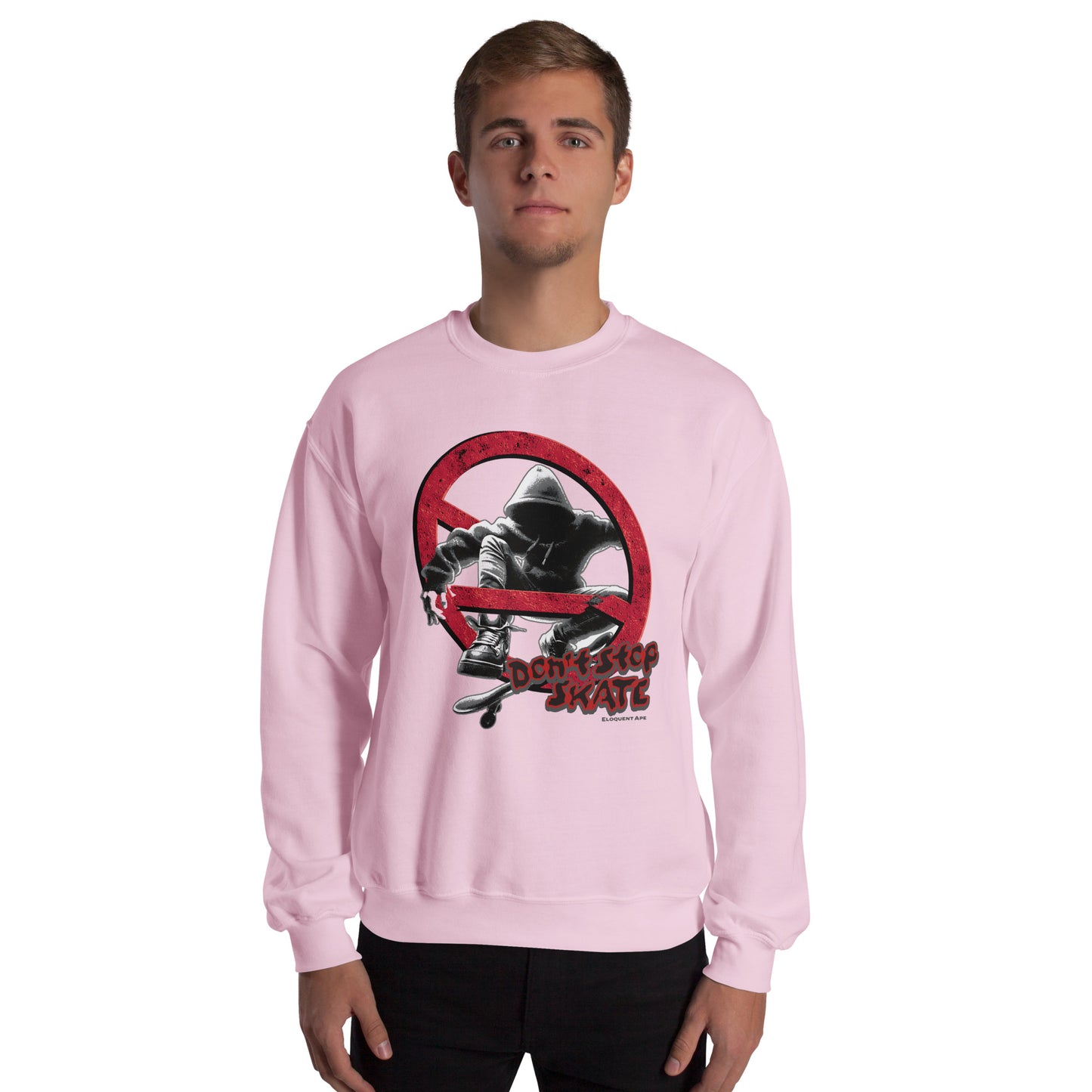 Don't Stop, Skate Unisex Sweatshirt