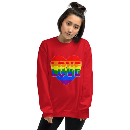 Love Is Love Unisex Sweatshirt