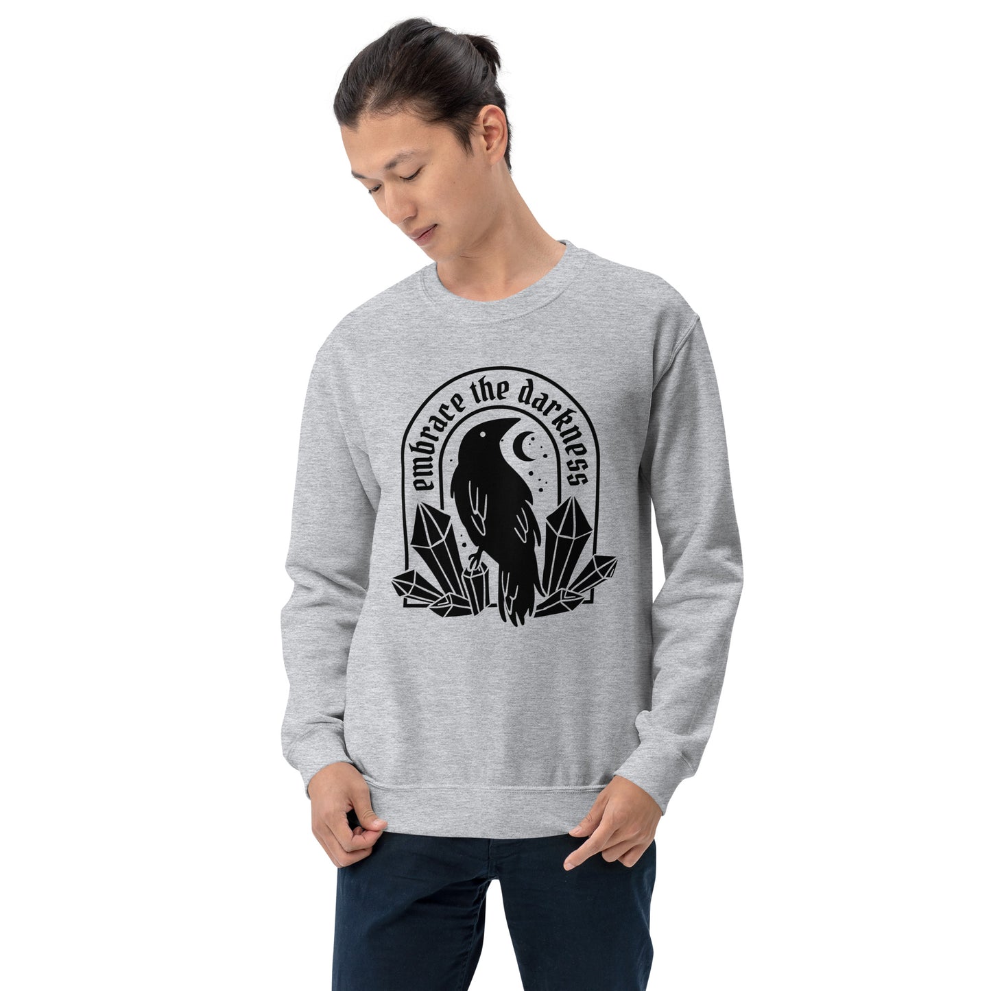 Embrace the Darkness Unisex Sweatshirt