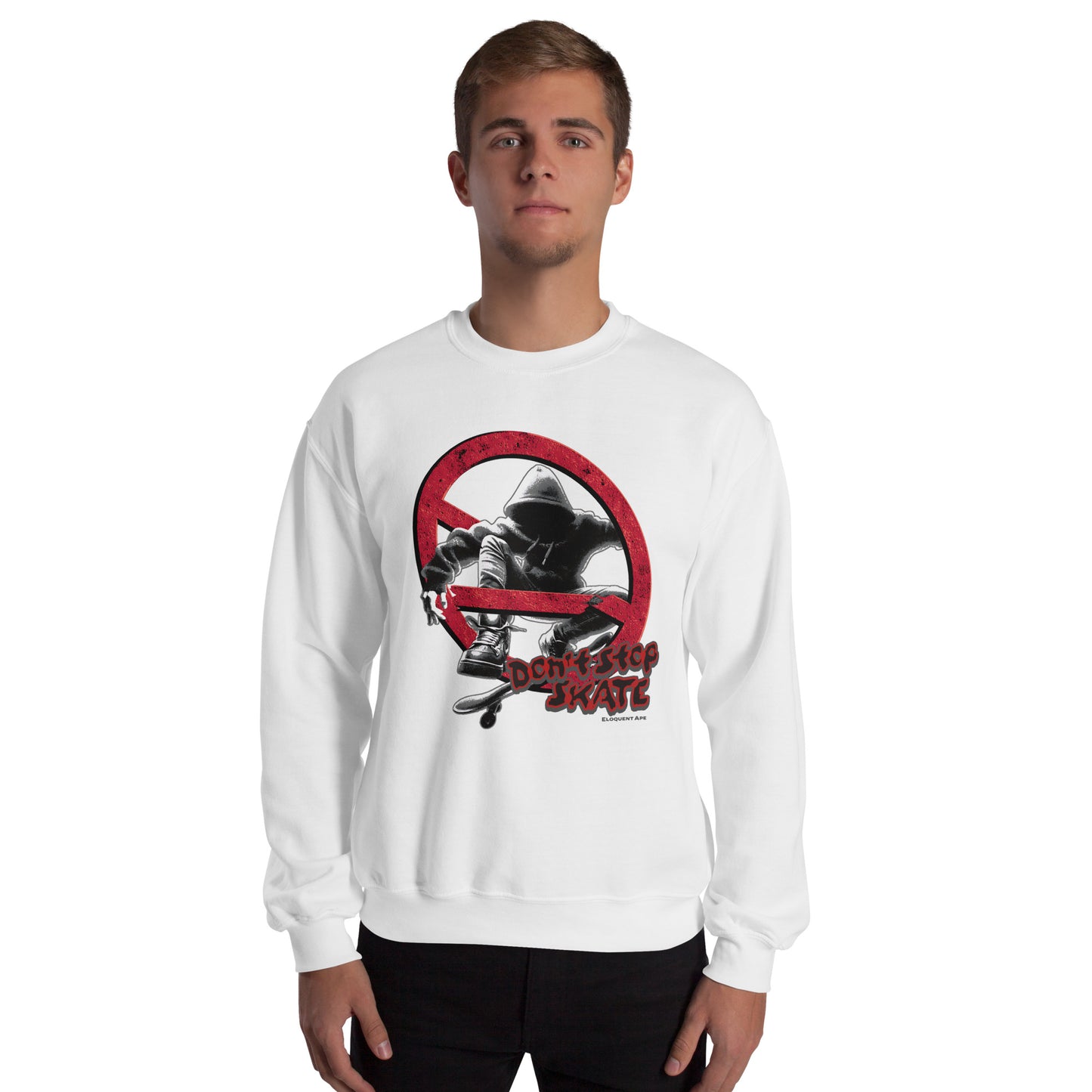 Don't Stop, Skate Unisex Sweatshirt