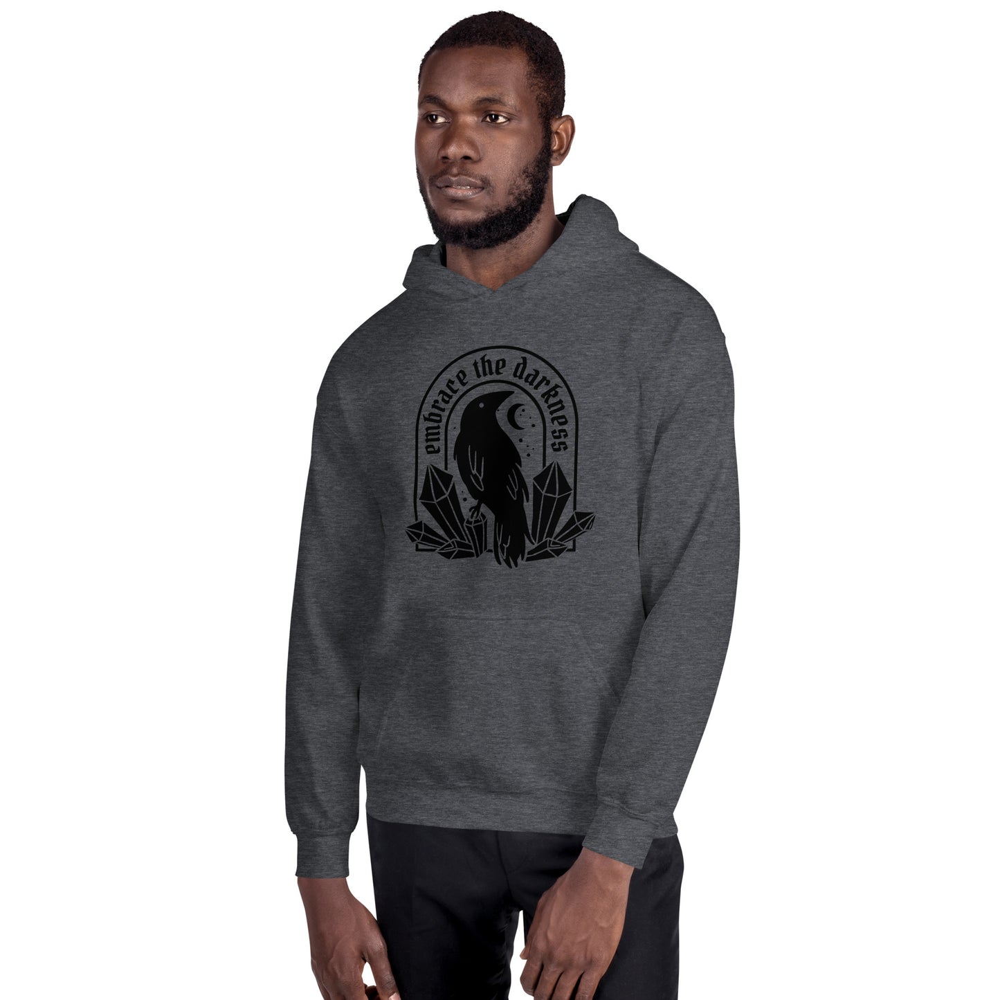 Embrace the Darkness Unisex Hoodie