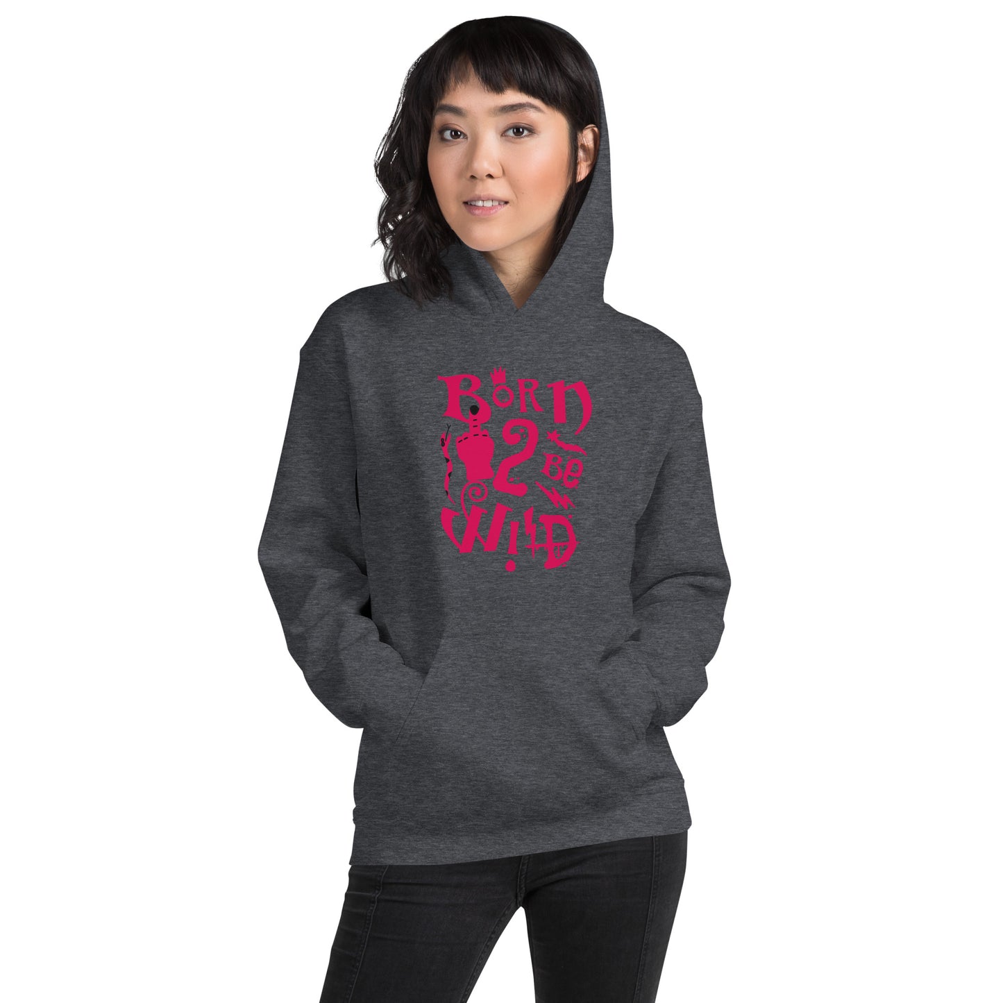 Born to Be Wild Unisex Hoodie