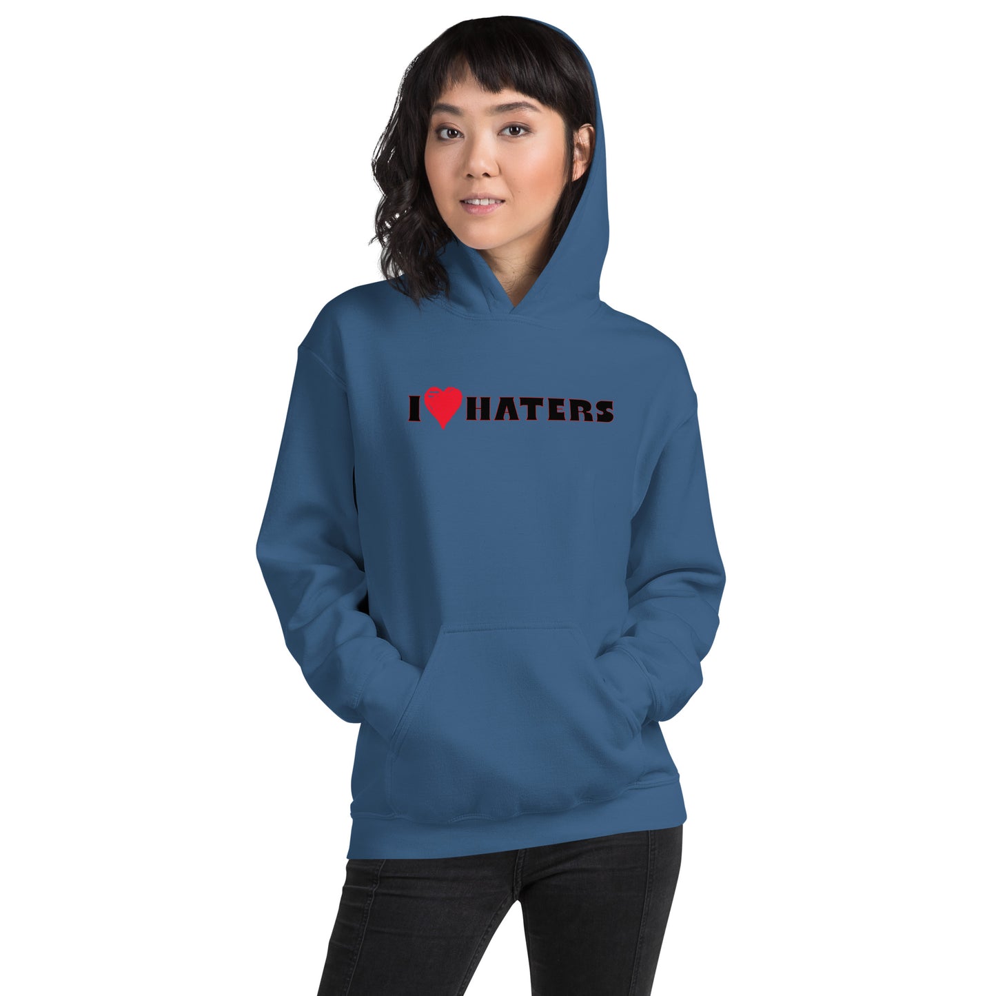 I love Haters Unisex Hoodie