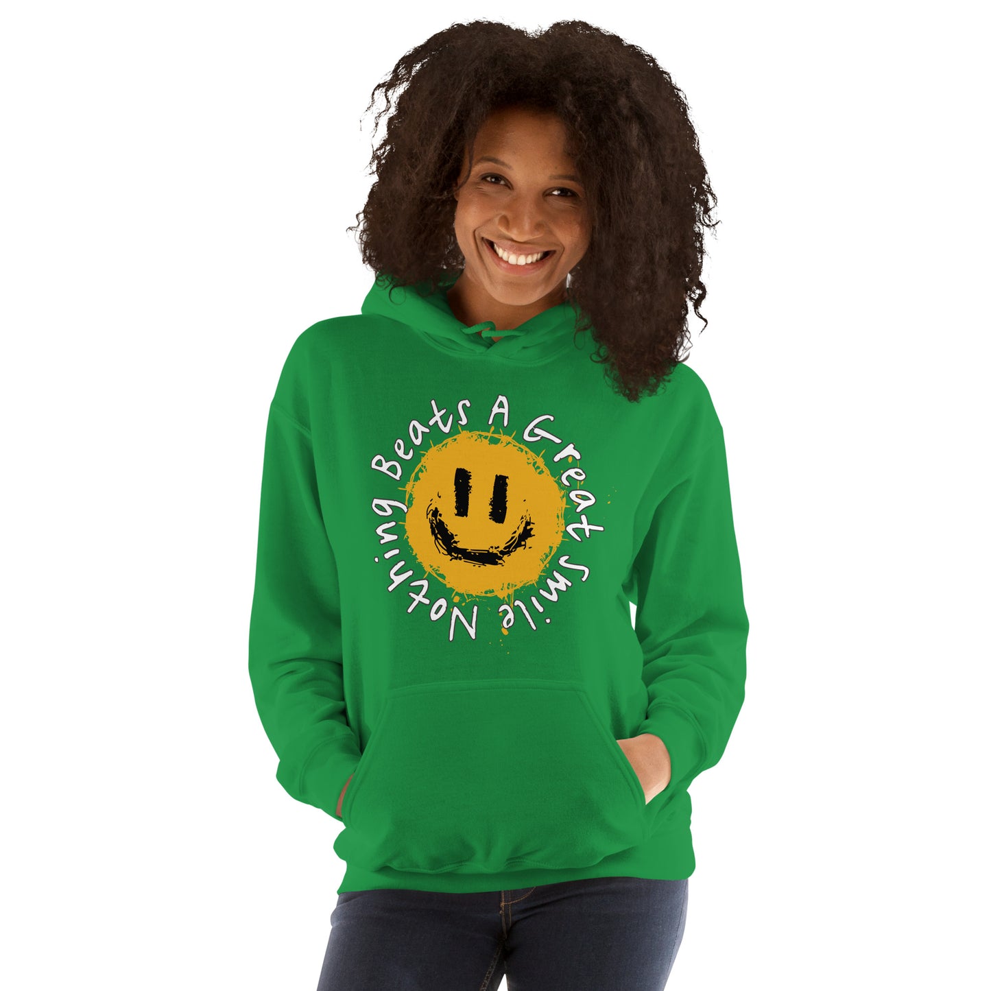 Nothing Beats A Great Smile Today Unisex Hoodie