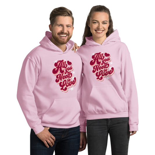 All You Need Is Love Unisex Hoodie