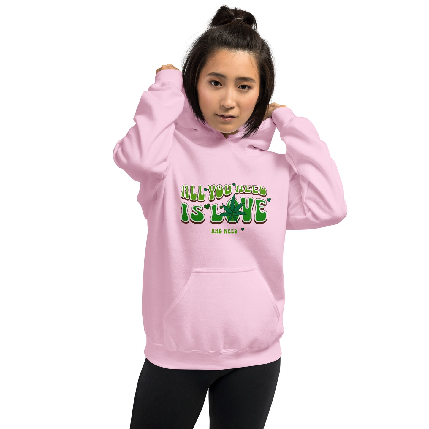 All You Need Is Love and Weed Unisex Hoodie