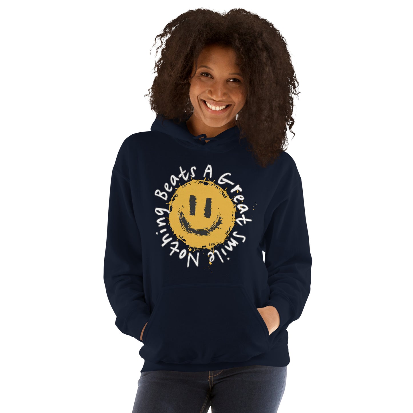 Nothing Beats A Great Smile Today Unisex Hoodie