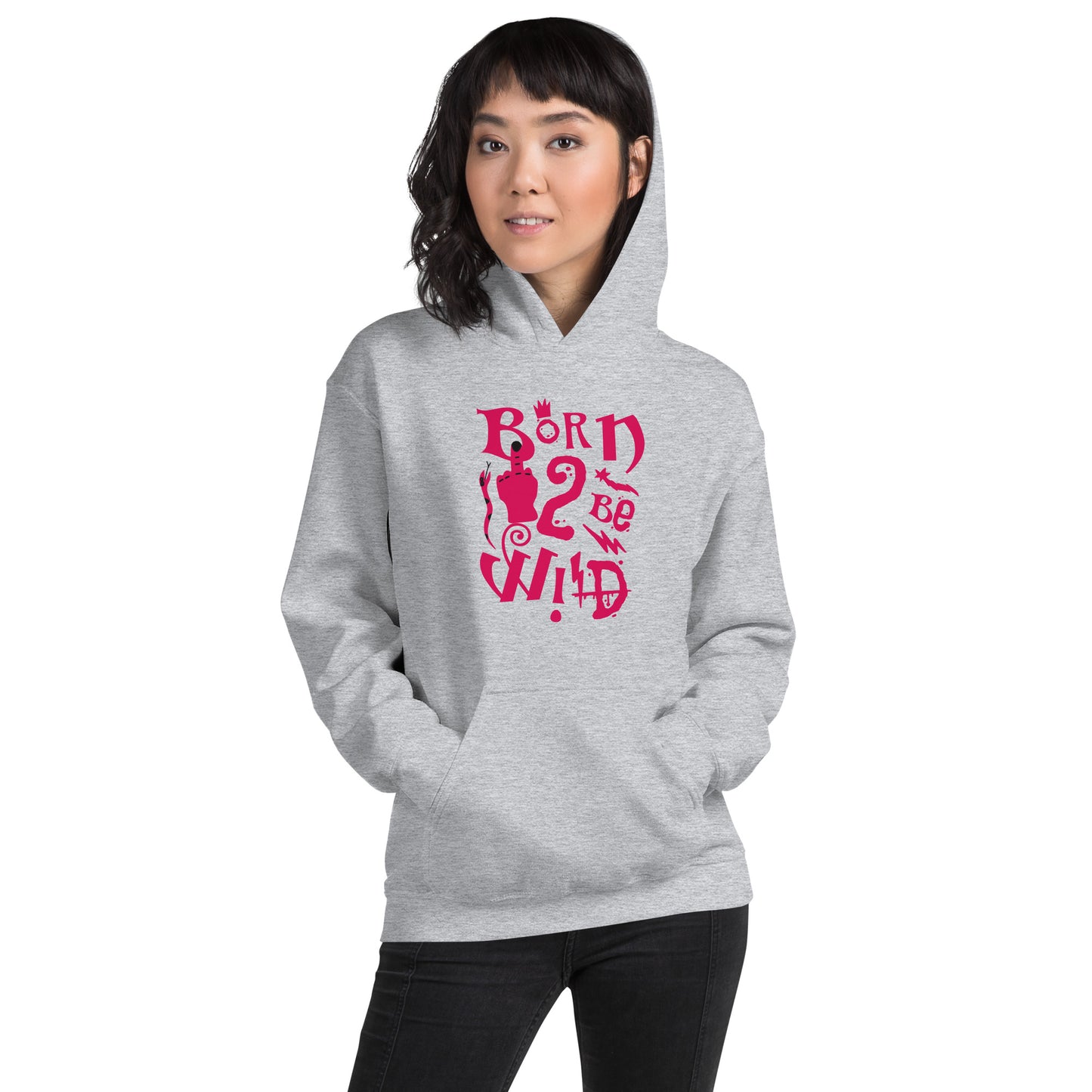 Born to Be Wild Unisex Hoodie