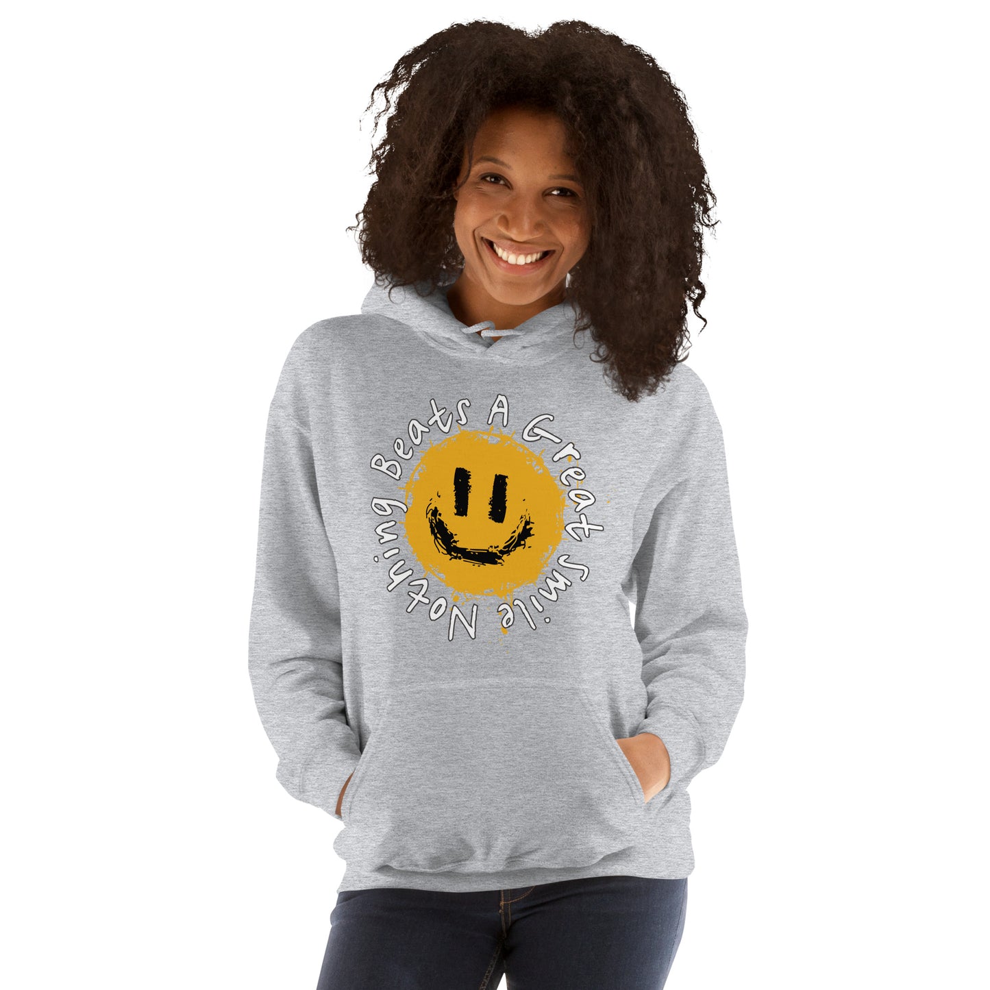 Nothing Beats A Great Smile Today Unisex Hoodie