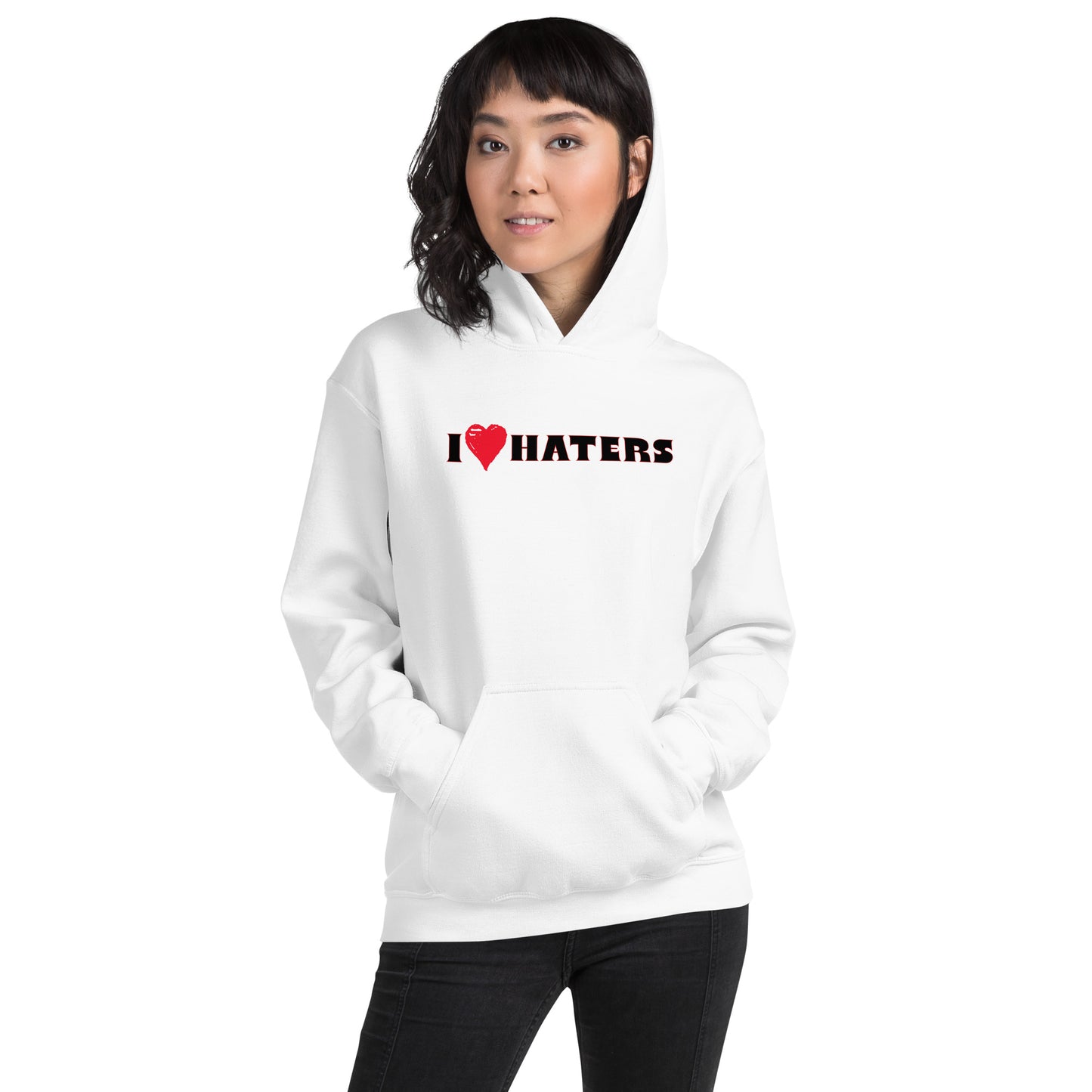 I love Haters Unisex Hoodie