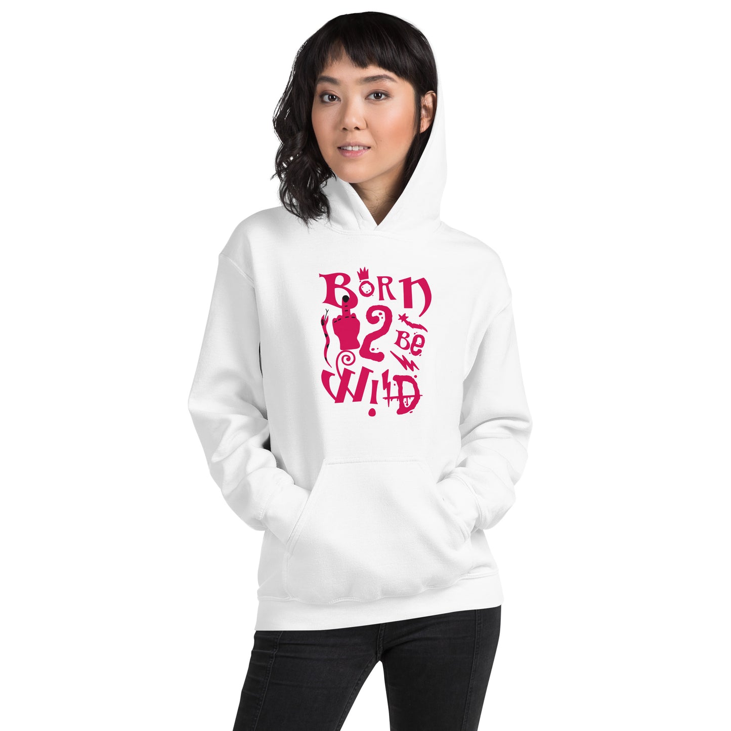 Born to Be Wild Unisex Hoodie