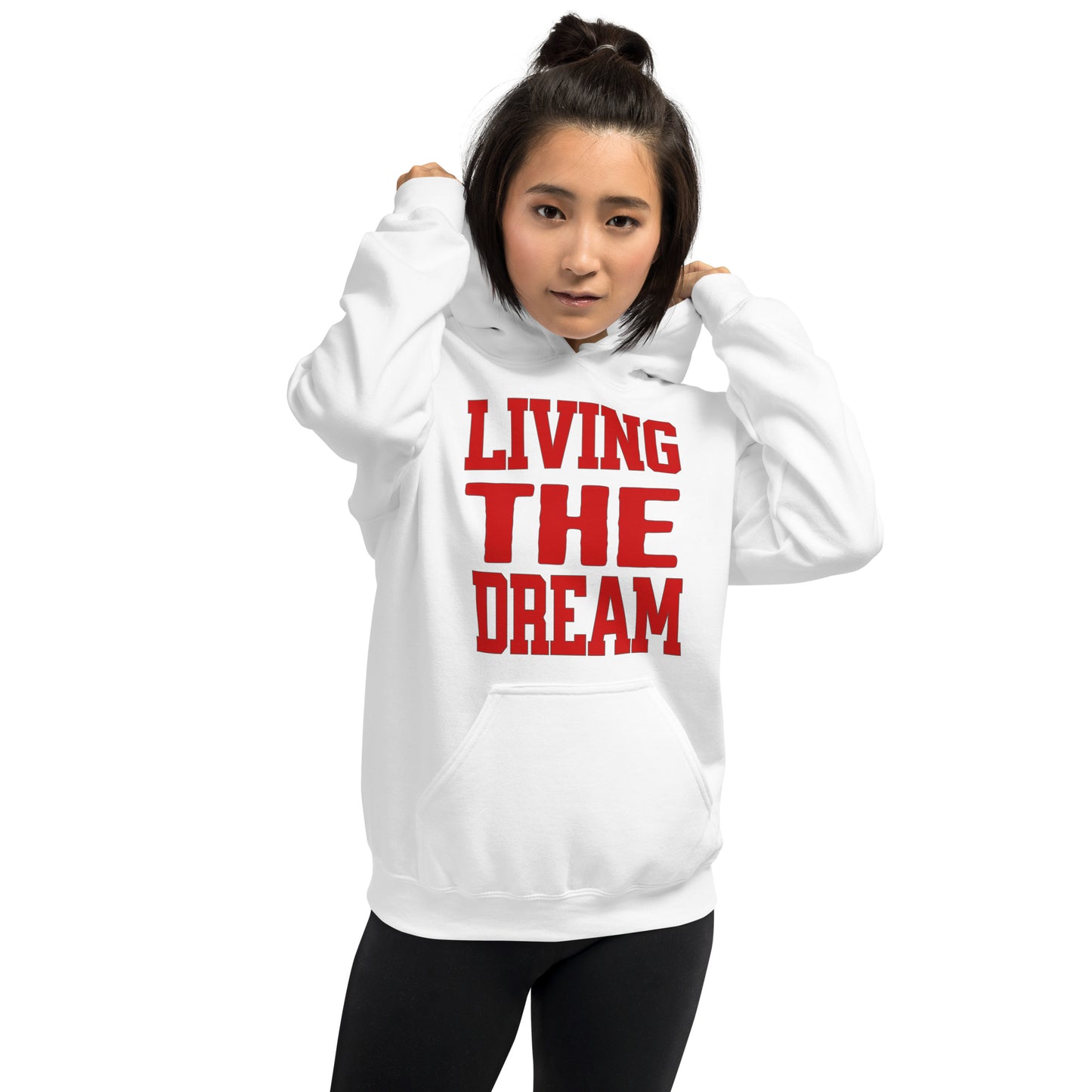 Living the Dream Unisex Hoodie