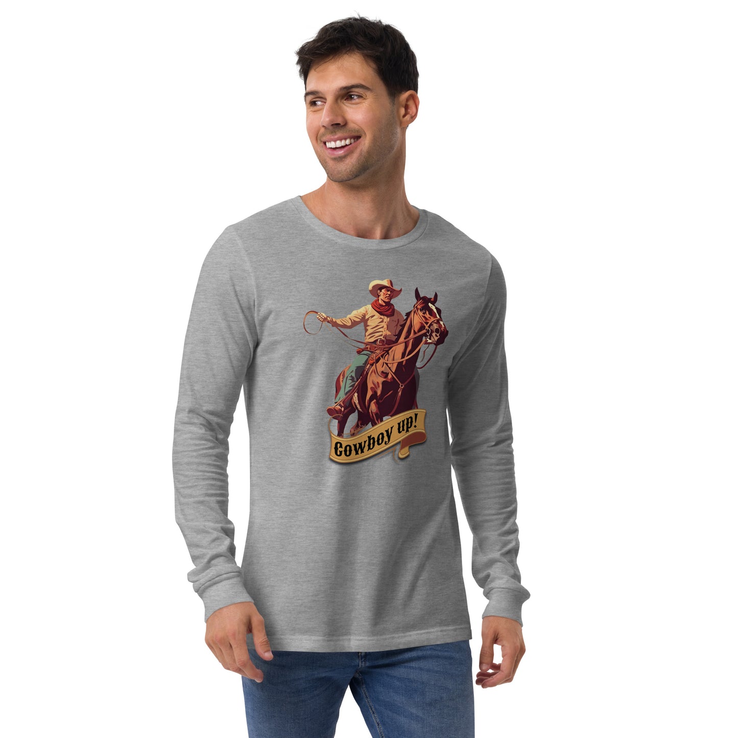 Cowboy Up! Unisex Long Sleeve Shirt