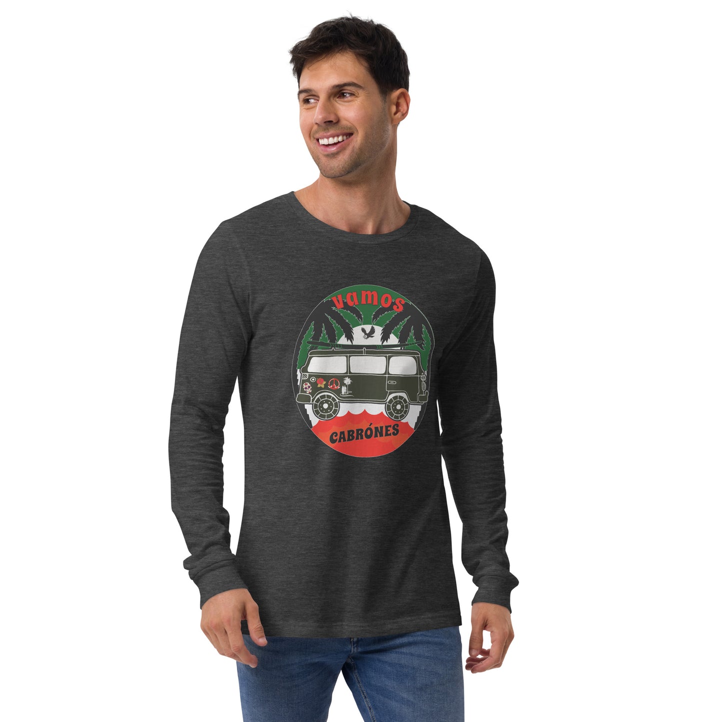 Vamos Cabrones Unisex Long Sleeve Shirt