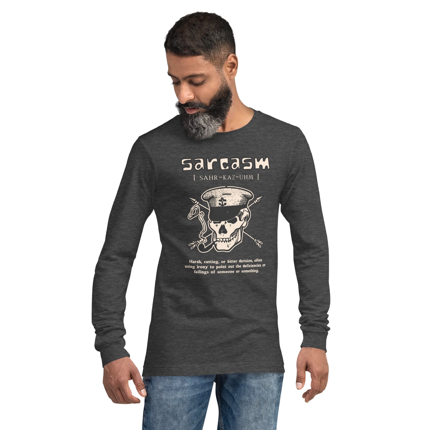 Sarcasm Definition Unisex Long Sleeve Shirt