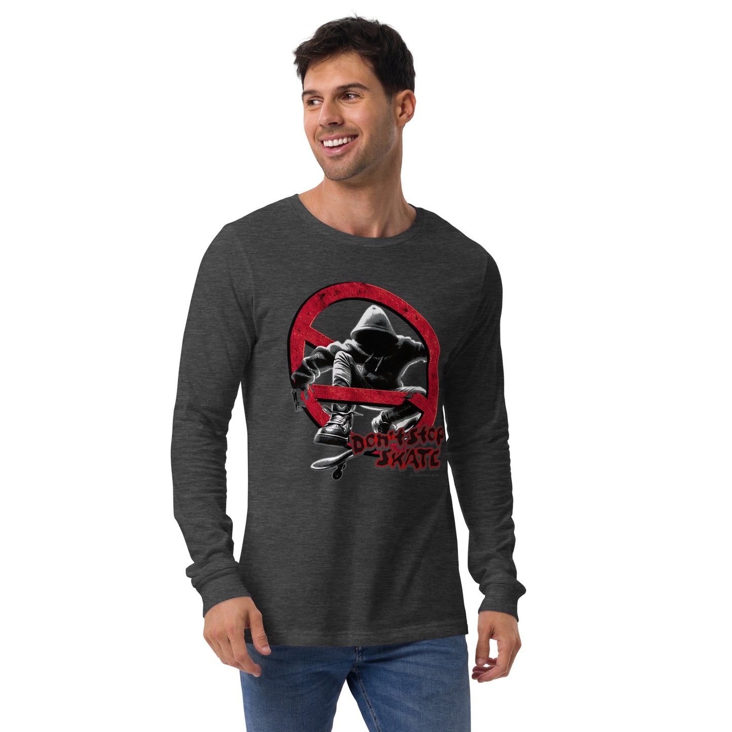 Don't Stop, Skate Unisex Long Sleeve Shirt