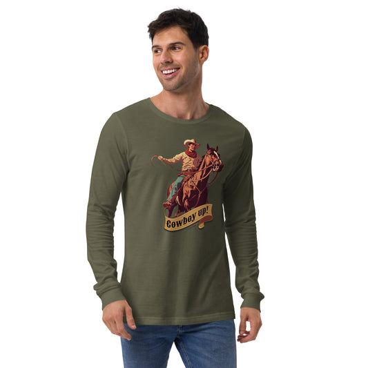 Cowboy Up! Unisex Long Sleeve Shirt