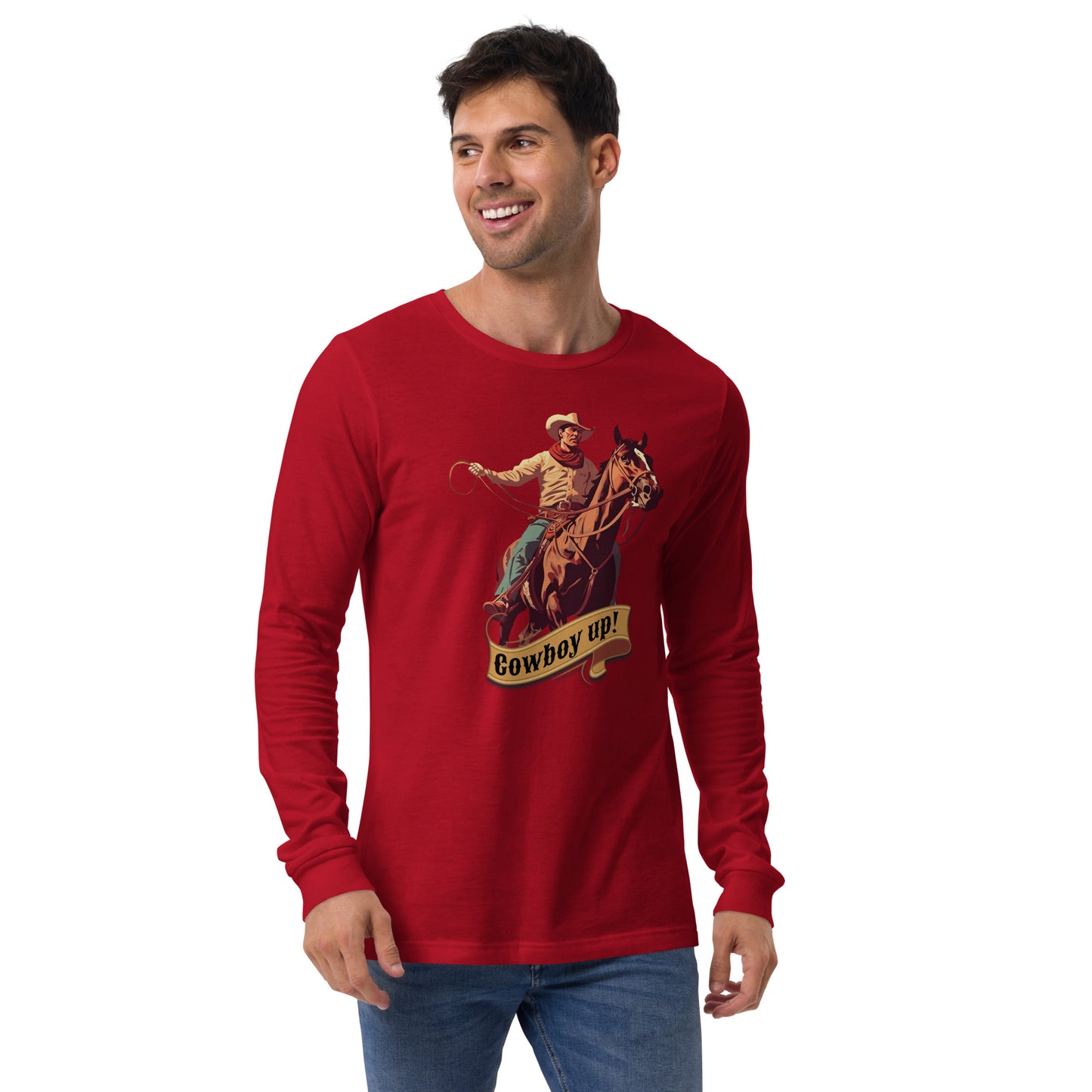 Cowboy Up! Unisex Long Sleeve Shirt