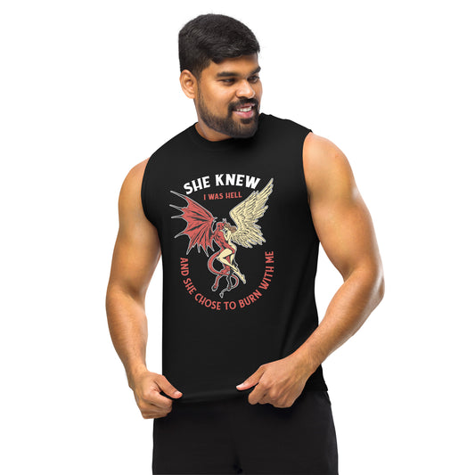 She Knew I Was Hell Unisex Muscle Shirt