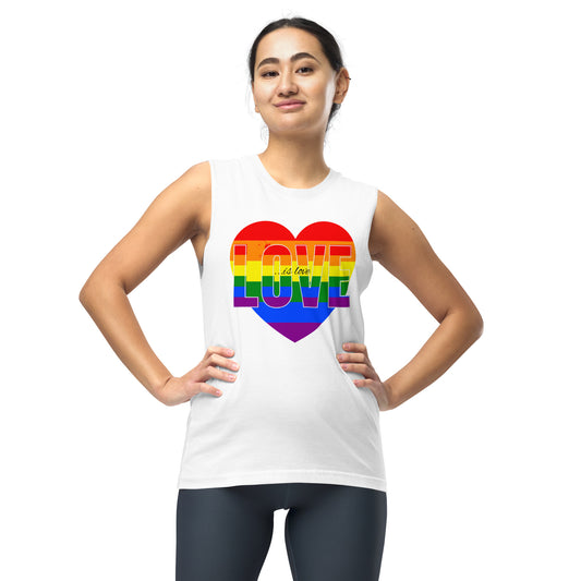 Love Is Love Unisex Muscle Shirt