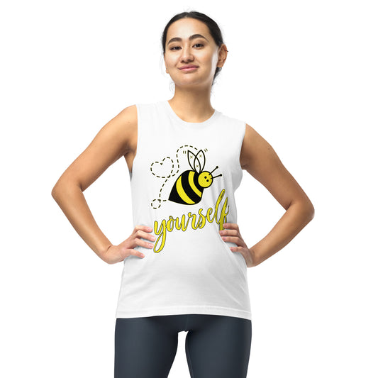 Bee Yourself Unisex Muscle Shirt