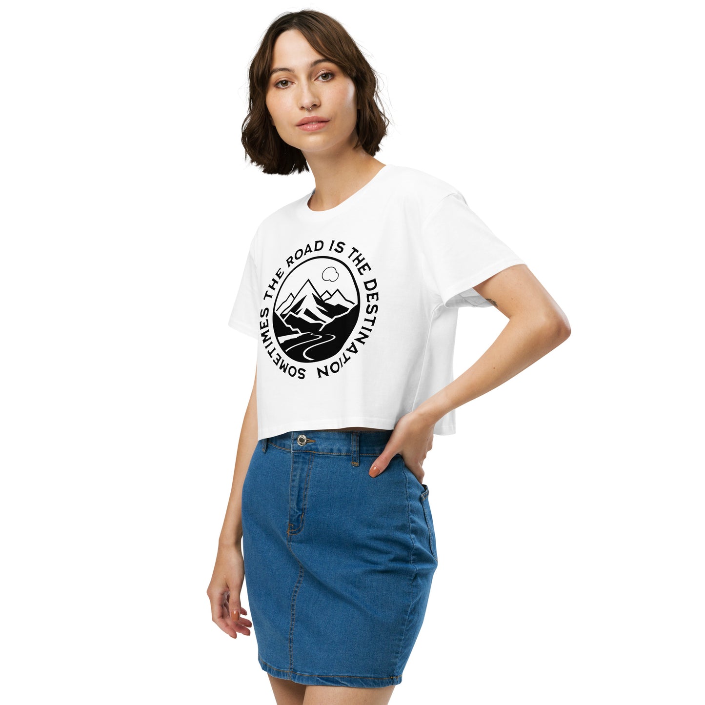 Sometimes the Road is the Destination Women’s Crop Top