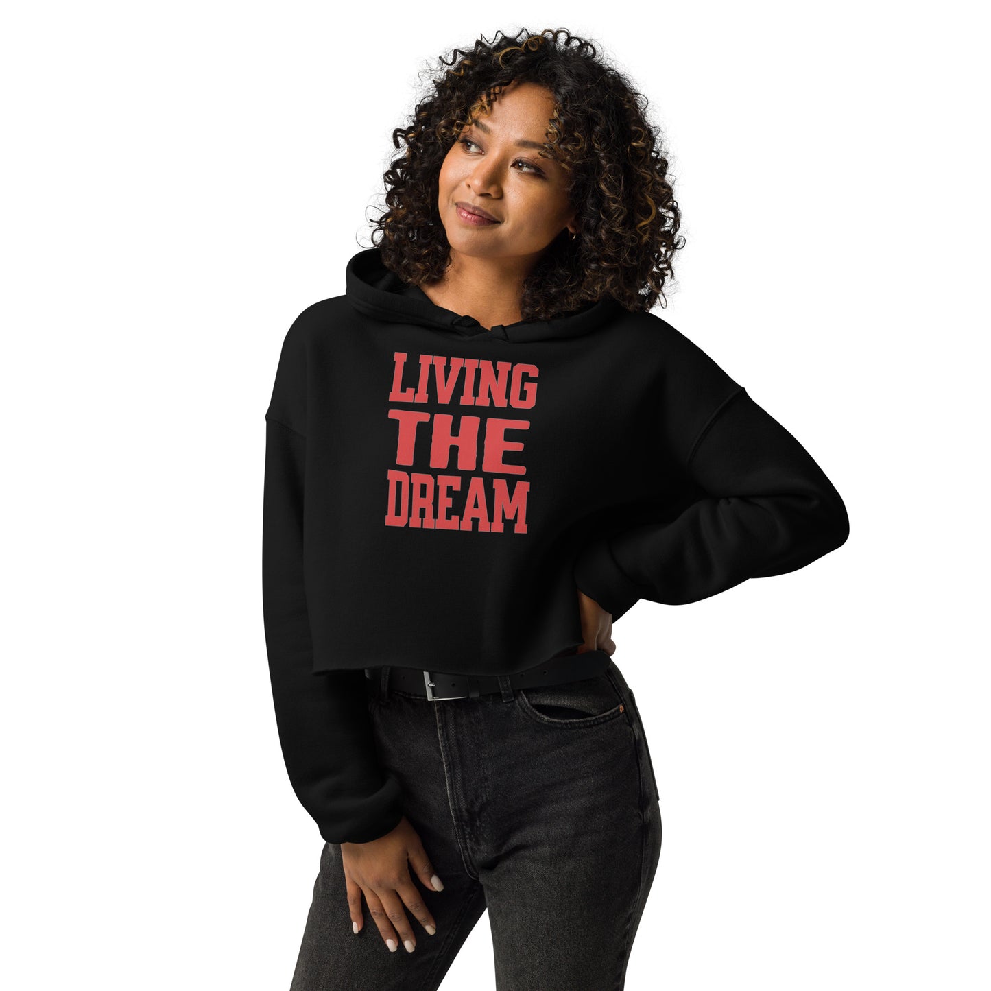 Living the Dream Women’s Crop Hoodie