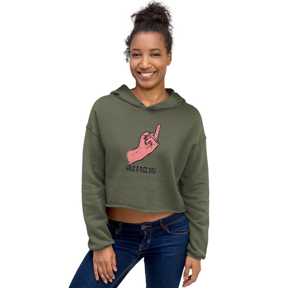 Have a Nice Day Women's Crop Hoodie