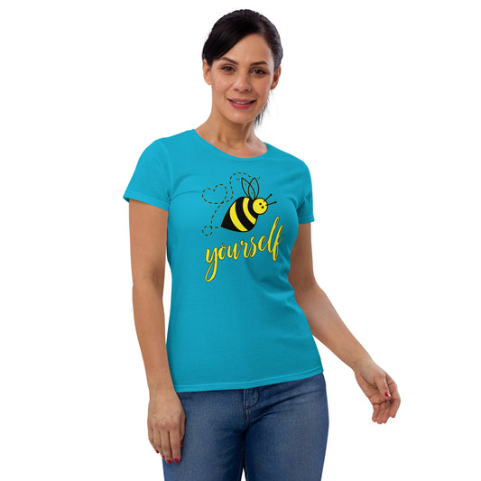 Bee Yourself Women's Short Sleeve T-Shirt