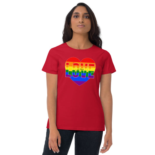 Love Is Love Women's Short Sleeve T-Shirt