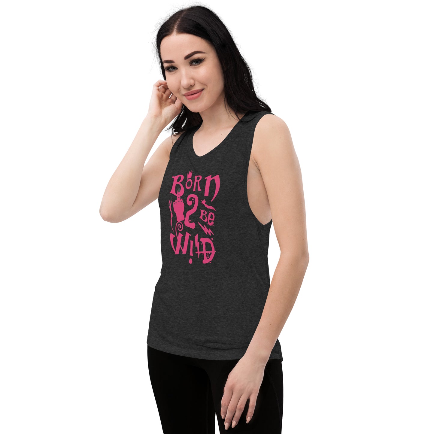 Born to Be Wild Ladies’ Muscle Tank