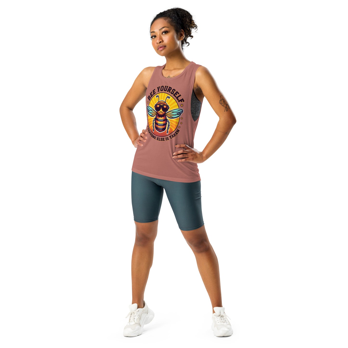 Bee Yourself Everyone Else Is Taken Ladies’ Muscle Tank