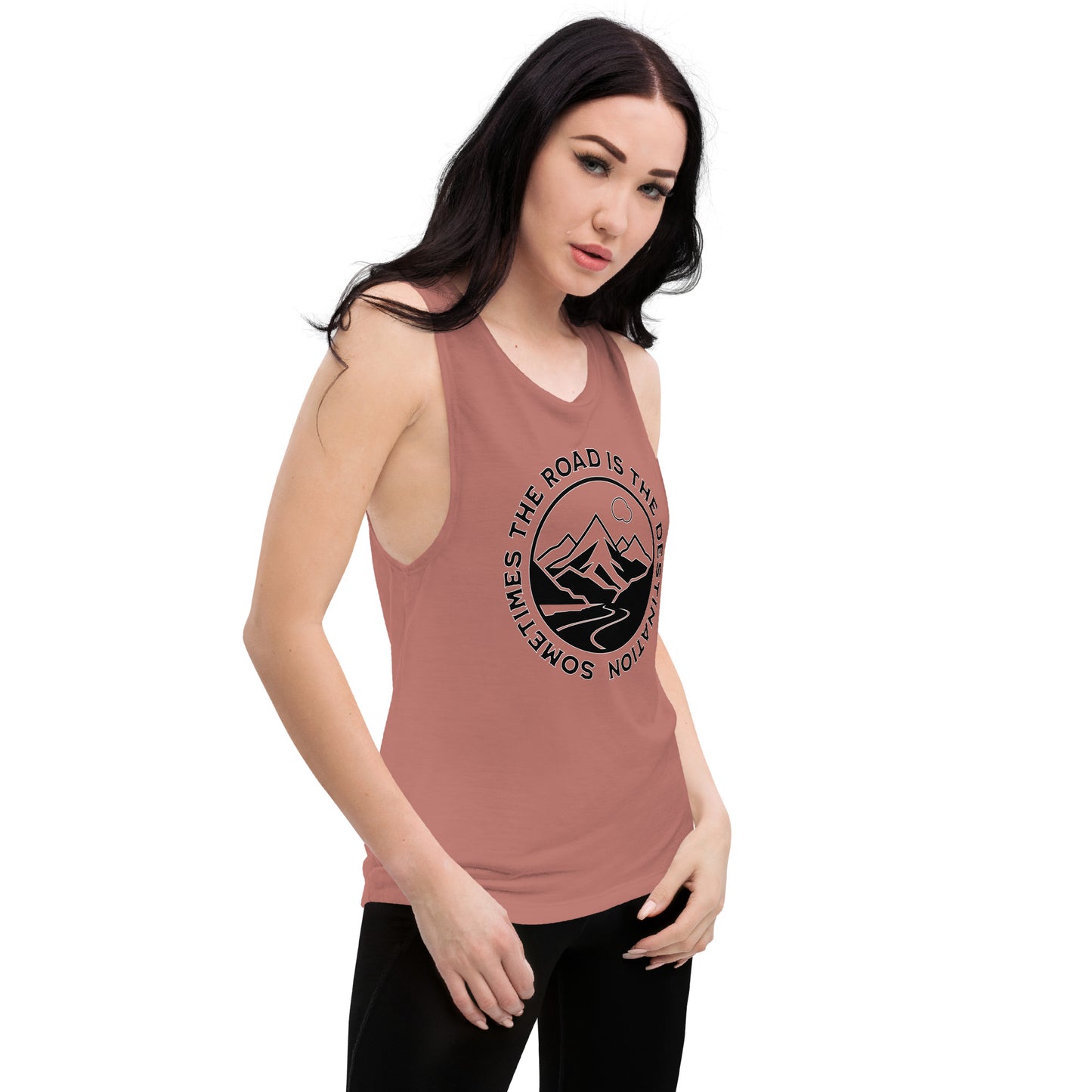 Sometimes the Road is the Destination Ladies’ Muscle Tank