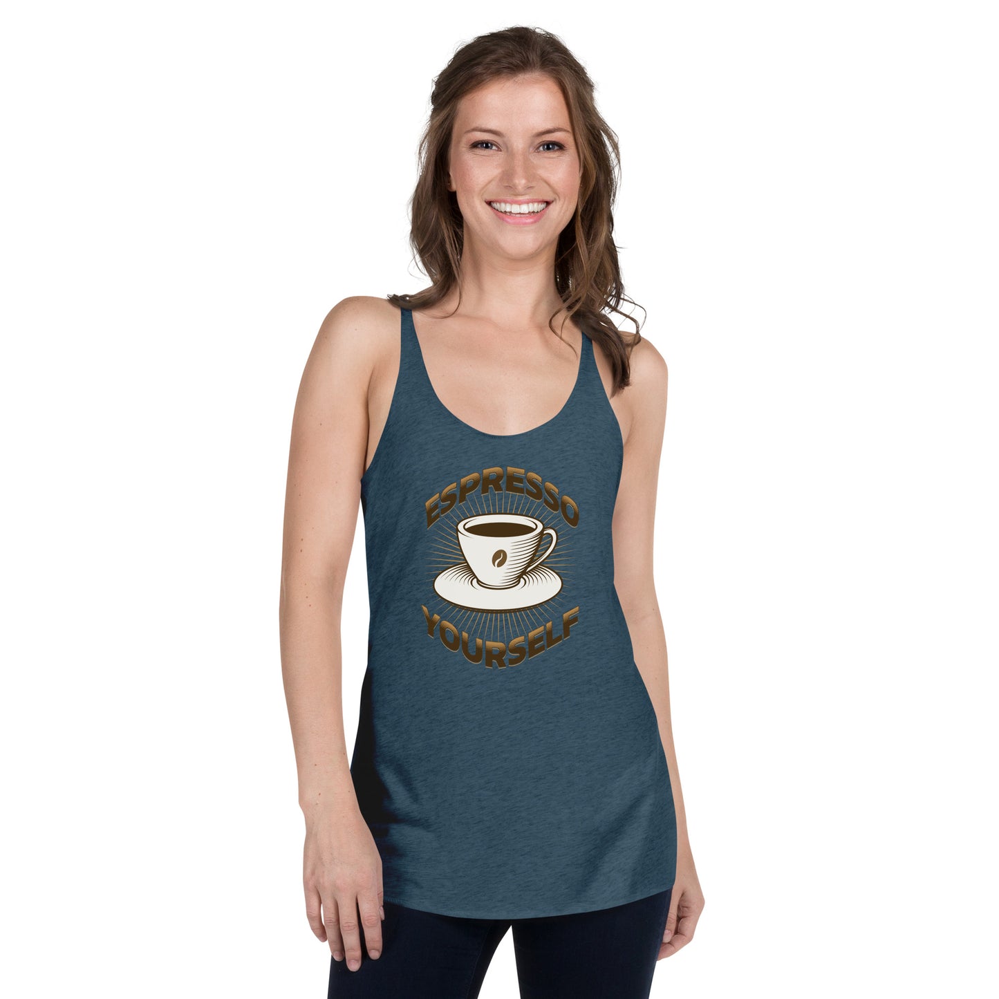 Coffee Espresso Yourself Women's Racerback Tank